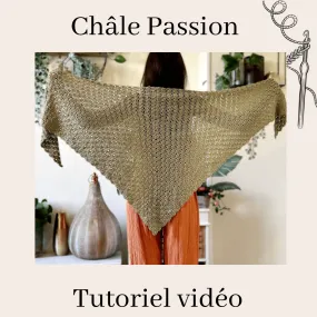 Châle Passion crochet - Facile Tutoriel vidéo pas à pas - Lou Passion